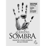 Livro O Efeito Sombra Deepak Chopra - Lua de papel