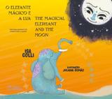 Livro - O Elefante mágico e a lua / The Magical elephant and the moon