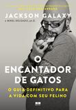 Livro - O encantador de gatos: O guia definitivo para a vida com seu felino
