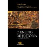 Livro - O ensino de história e a criação do fato - Editora contexto