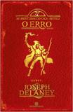 Livro - O erro (Vol. 5 As aventuras do Caça-Feitiço)