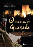 Livro - O escriba de Granada