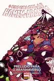 Livro - O Espetacular Homem-Aranha: Prelúdio Para O Aranhaverso Vol.3