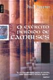 Livro - O exército perdido de Cambises (edição de bolso)