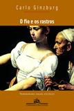 Livro - O fio e os rastros