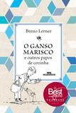 Livro - O ganso marisco e outros papos de cozinha