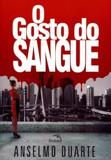 Livro - O gosto do sangue