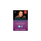 Livro - O guia do pai rico - Quem Mexeu no meu Dinheiro - kiyosaki - Alta books