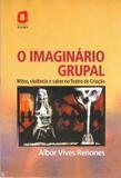 Livro - O imaginário grupal