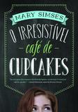 Livro - O irresistível café de cupcakes