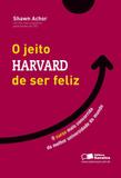 Livro - O jeito Harvard de ser feliz