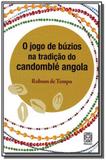 Livro - O Jogo De Búzios Na Tradição Do Candomblé Angola