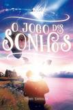 Livro - O Jogo dos Sonhos - Editora viseu