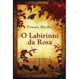 Livro - O labirinto da rosa