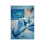Livro - O Lado Desconhecido das Vacinas - Nogueira - Doc