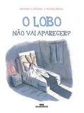Livro - O Lobo Não Vai Parecer?