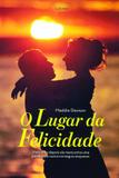 Livro - O lugar da felicidade