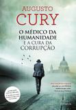 Livro - O Médico Da Humanidade E A Cura Da Corrupção