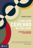 Livro - O melhor cérebro da sua vida - Segredos e talentos da maturidade
