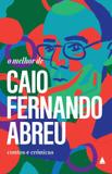 Livro - O melhor de Caio Fernando Abreu