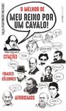 Livro - O melhor de meu reino por um cavalo!