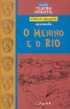 Livro - O menino e o rio - teatro