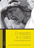 Livro - O mesmo e o outro – 50 anos de História da loucura
