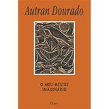 Livro - O meu mestre imaginário