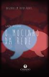 Livro - O mocinho da rede