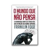 Livro - O mundo que não pensa