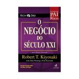 Livro - O negocio do seculo XXI - kiyiosaki - Alta books