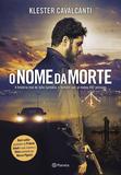 Livro - O nome da morte - A história real de júlio santana, o homem que já matou 492 pessoas