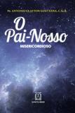 Livro - O pai-nosso misericordioso