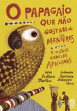Livro - O papagaio que não gostava de mentiras