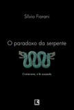 Livro - O paradoxo da serpente