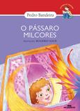 Livro - O Pássaro Milcores