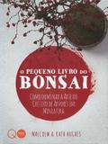 Livro - O pequeno livro do bonsai
