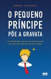 Livro - O pequeno príncipe põe a gravata