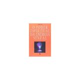 Livro - O Poder Espiritual Da Energia Sexual - Flatili - Matrix