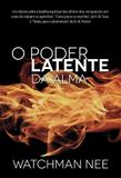 Livro - O poder latente da alma