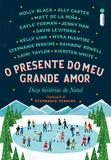 Livro - O presente do meu grande amor