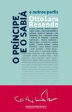 Livro - O príncipe e o sabiá - e outros perfis