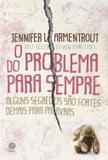 Livro - O problema do pra sempre