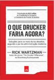 Livro - O que Drucker faria agora?