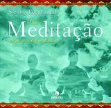 Livro - O QUE É MEDITAÇÃO