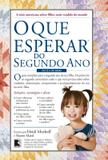 Livro - O que esperar do segundo ano: De 12 a 24 meses - De 12 a 24 meses