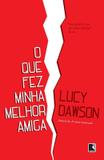 Livro - O que fez minha melhor amiga