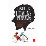 Livro - O Que Os Homens Pensam - Leya
