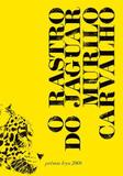 Livro - O rastro do Jaguar