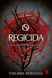 Livro - O regicida (Vol. 2 a caçadora de bruxos)